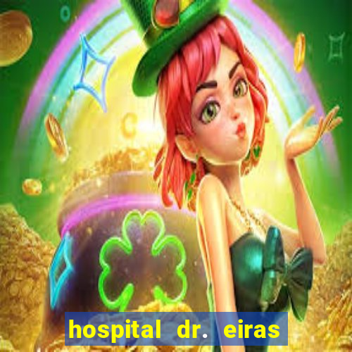 hospital dr. eiras em botafogo